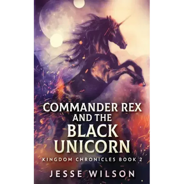 Commander Rex and the Black Unicorn