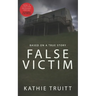 False Victim
