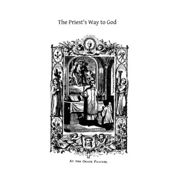 The Priest's Way to God