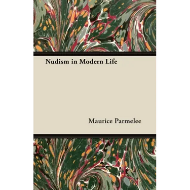Nudism in Modern Life