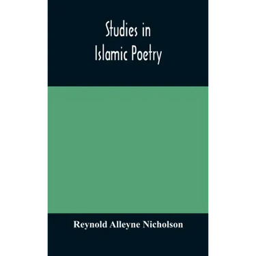 Studies in Islamic poetry