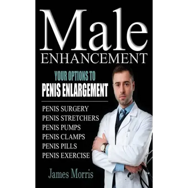 Male Enhancement: Your Options to Penis Enlargement
