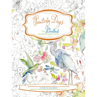 Painterly Days: The Woodland Watercoloring Book for Adults