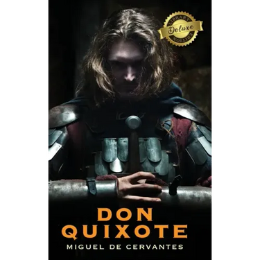 Don Quixote (Deluxe Library Edition)