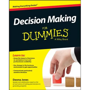 Decision Making For Dummies