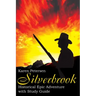 Silverbrook: Historical Epic Adventure with Study Guide