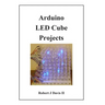 Arduino LED Cube Projects