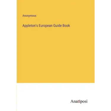 Appleton's European Guide Book