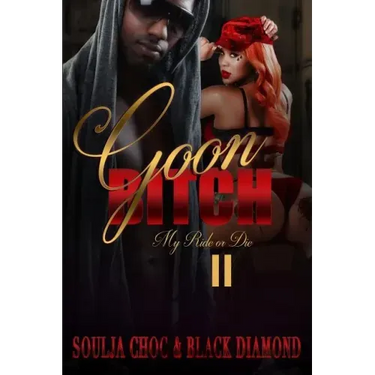 Goon Bitch 2: My Ride or Die