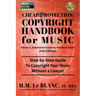 CHEAP PROTECTION COPYRIGHT HANDBOOK FOR MUSIC, 2nd Edition: Step-by-Step Guide to Copyright Your Music, Beats, Lyrics and Songs Without a Lawyer