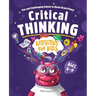 Critical Thinking Activities for Kids: Fun and Challenging Games to Boost Brain Power