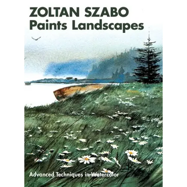 Zoltan Szabo Paints Landscapes: Advanced Techniques in Watercolor