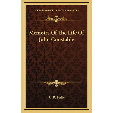 Memoirs of the Life of John Constable