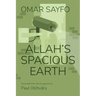 Allah's Spacious Earth