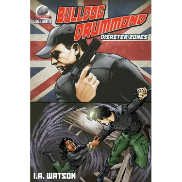 Bulldog Drummond: Disaster Zones