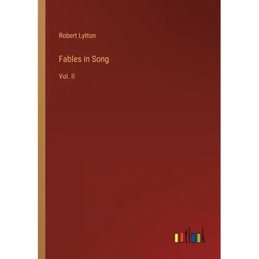 Fables in Song: Vol. II