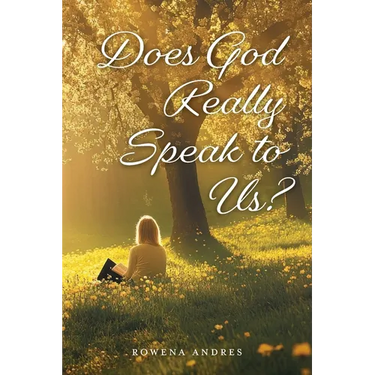 Does God Really Speak to Us?
