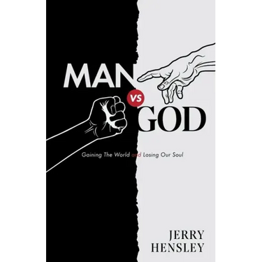 Man vs. God: Gaining The World and Losing Our Soul
