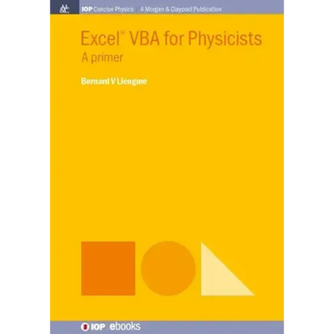 Excel VBA for Physicists: A Primer