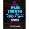 The Ultimate Pub Trivia Quiz Night Book