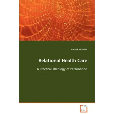 Relational Health Care