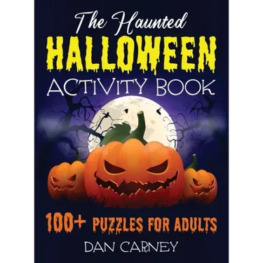 The Haunted Halloween Activity Book: 100+ Puzzles for Adults