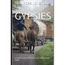 Gypsies: I married a Romany!: Honest, raw and extremely funny!