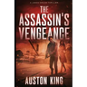 The Assassin's Vengeance: CIA Assassin