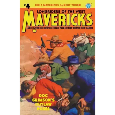 Mavericks #4: Doc Grimson's Outlaw Posse