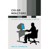 Color Monitors: The Black Face of Technology in America