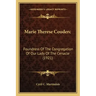 Marie Therese Couderc: Foundress of the Congregation of Our Lady of the Cenacle (1921)