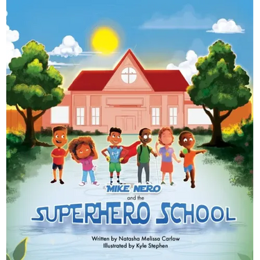 Mike Nero and The Superhero School