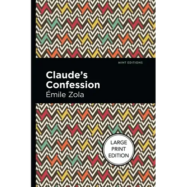 Claude's Confession: Large Print Edition