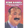Zero Dances: A Biography