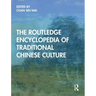 The Routledge Encyclopedia of Traditional Chinese Culture