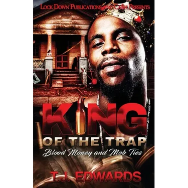 King of the Trap: Blood Money and Mob Ties