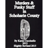 Murders & Funky Stuff in Schoharie County