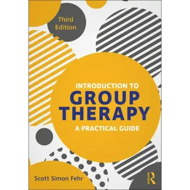 Introduction to Group Therapy: A Practical Guide, Third Edition