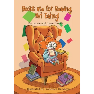 Books are for Reading, Not Eating!