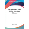 The Goslings A Study Of The American Schools