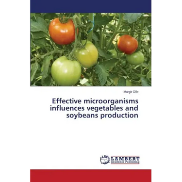 Effective microorganisms influences vegetables and soybeans production