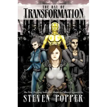 The Day of Transformation: The First Thrilling Sanctifier Shenaria Calvert Chronicle
