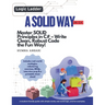 A Solid Way in C#: Master Solid Principles and Write Clean, Maintainable Code