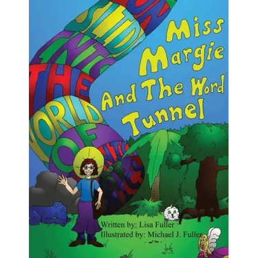 Miss Margie And The Word Tunnel