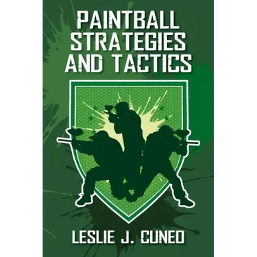 Paintball Strategies and Tactics