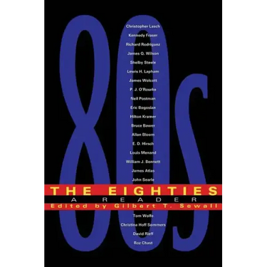 The Eighties: A Reader