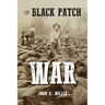The Black Patch War