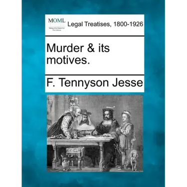 Murder & Its Motives.