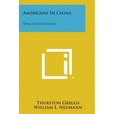 Americans in China: Some Chinese Views