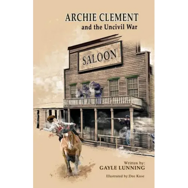 Archie Clement and the Uncivil War